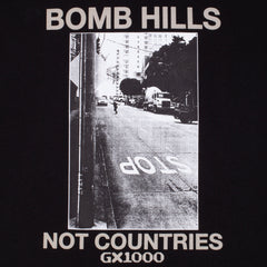 Bomb Hills Not Countries Tee  [Black w/Grey Font]