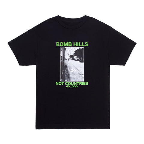 Bomb Hills Not Countries Tee [Black W/ Green Font]
